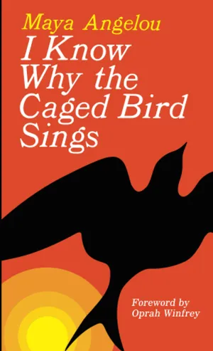 I Know Why the Caged Bird Sings by Maya Angelou - Book Cover